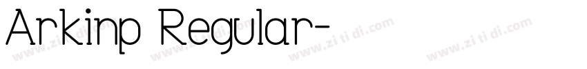 Arkinp Regular字体转换